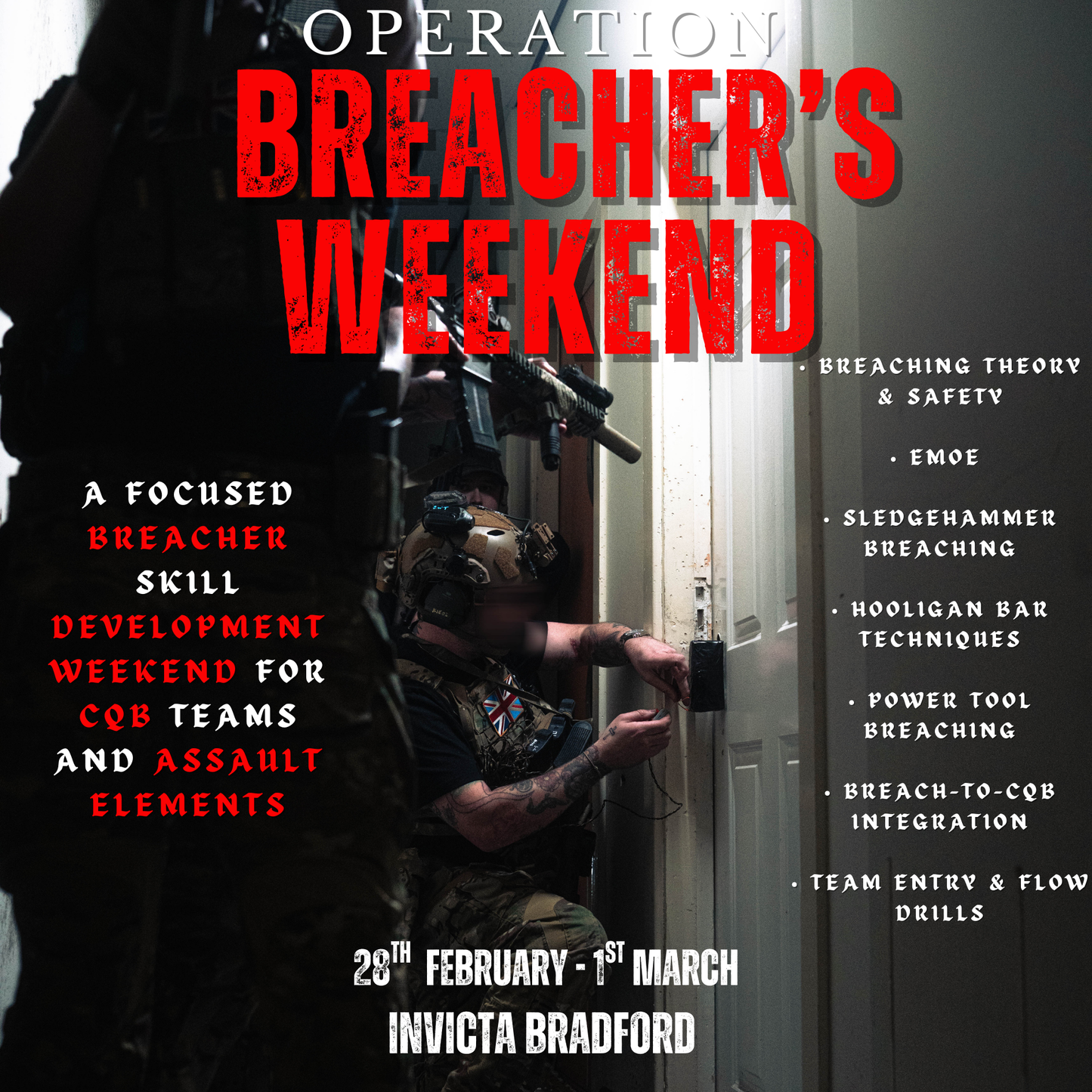 OP BREACHERS WEEKEND : Focused Breacher Training