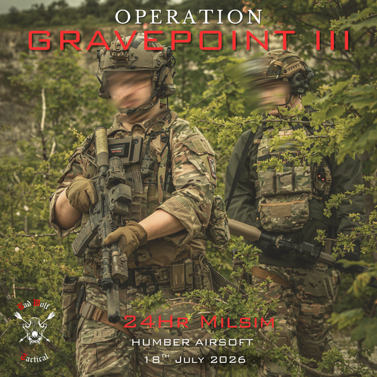 OP GRAVEPOINT III [ 24Hour MILSIM ]