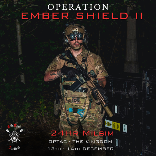 OP EMBER SHIELD 2 [ 24 Hour Milsim ]